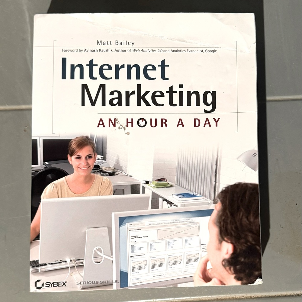 Internet Marketing: An Hour a Day Book